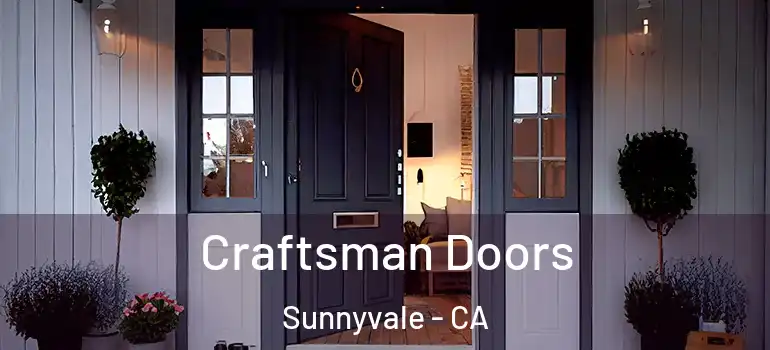  Craftsman Doors Sunnyvale - CA