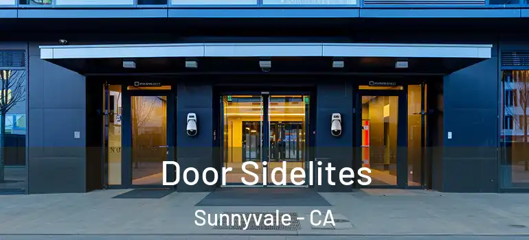  Door Sidelites Sunnyvale - CA