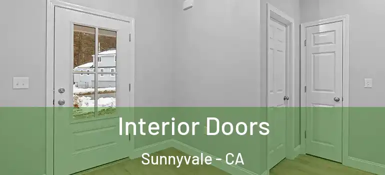  Interior Doors Sunnyvale - CA