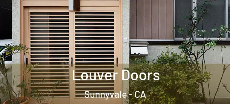  Louver Doors Sunnyvale - CA